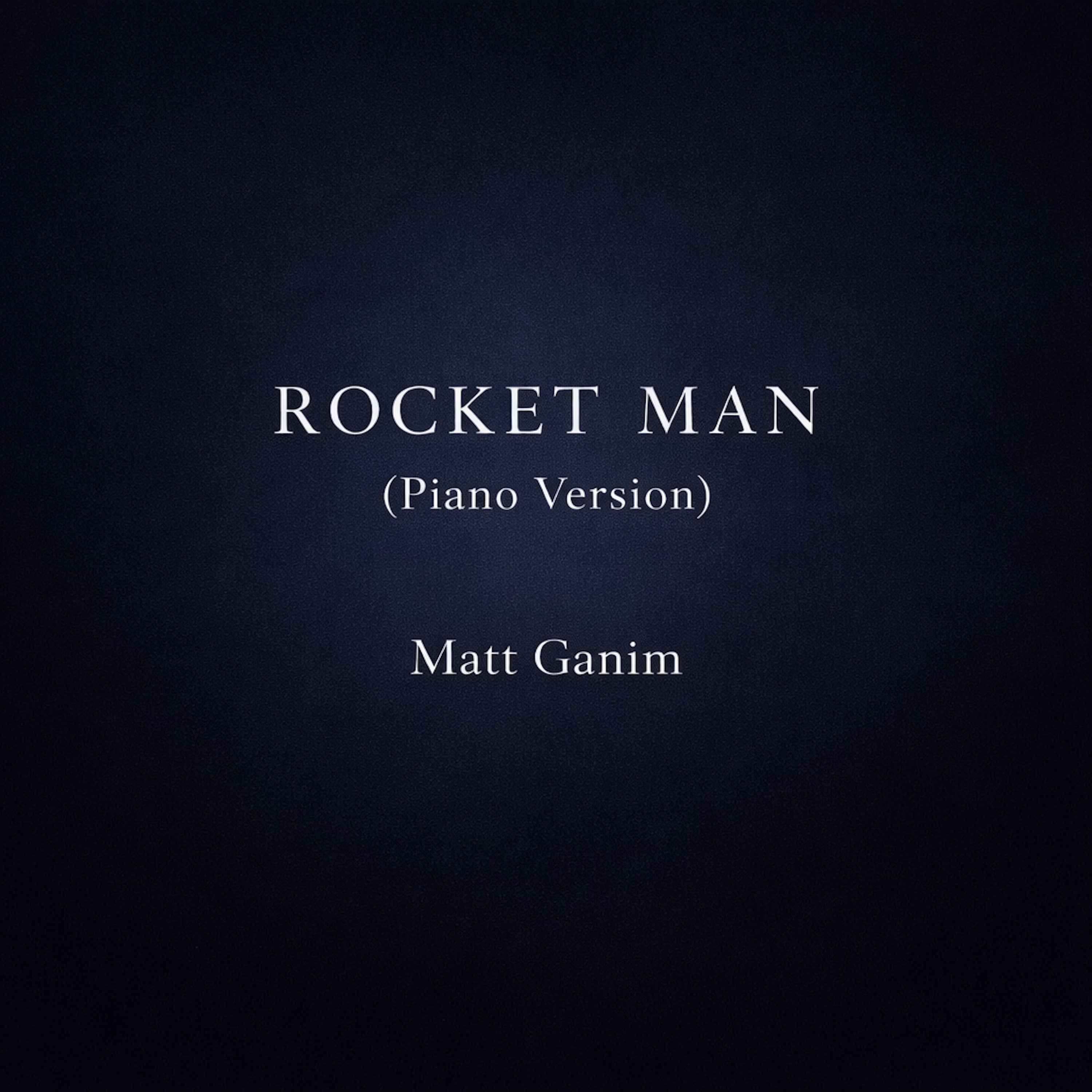 Rocket Man (Piano Version)
